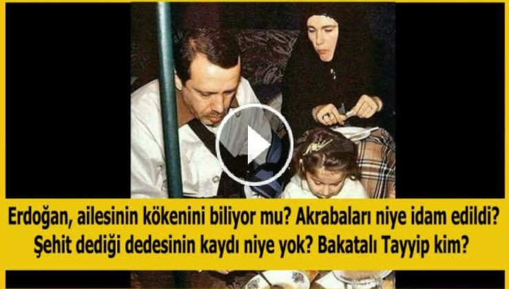 Erdoğan’ın Akrabaları Neden İdam Edildi